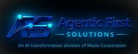Agentic First Solutions — An AI transformation division of Made Corporation